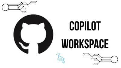 GitHub Rilis "Copilot Workspace": Koding Proyek Lengkap Cukup dari Prompt